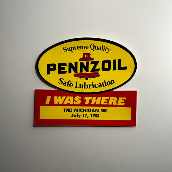 Original I was There 1983 Michigan 500 Pennzoil Decal