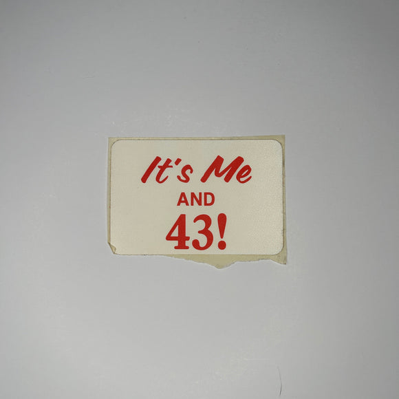 Original It's Me and 43 Fabric Decal