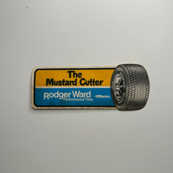 Original The Mustard Cutter Rodger Ward Performance Tires Decal