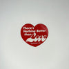 Original There's Nothing Better than Love Synthetic Oil Decal