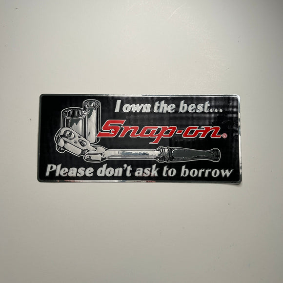 Original I Own the Best Snap-On Decal