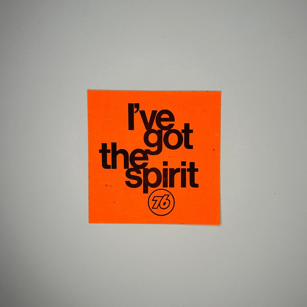 Original I've Got the Spirit 76 Decal