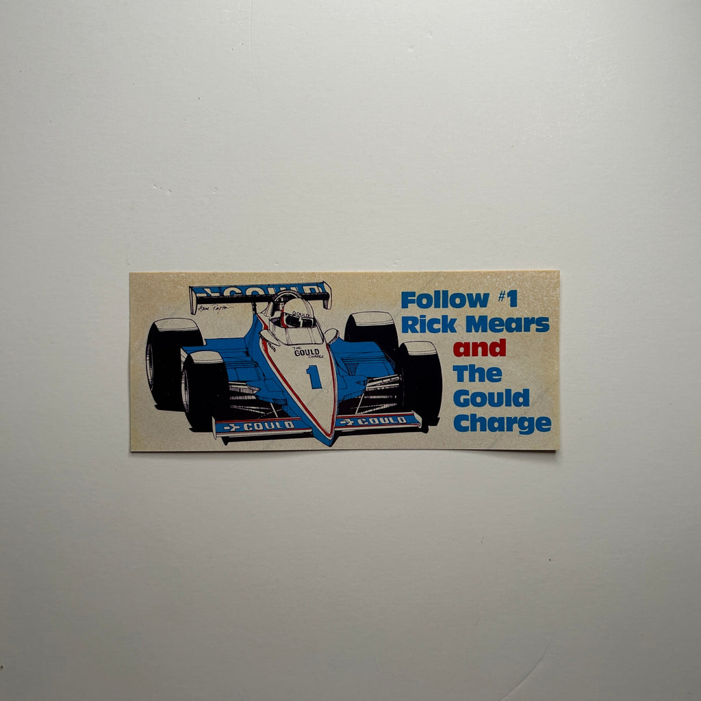 Original Follow #1 Rick Mears and The Gould Charge Decal