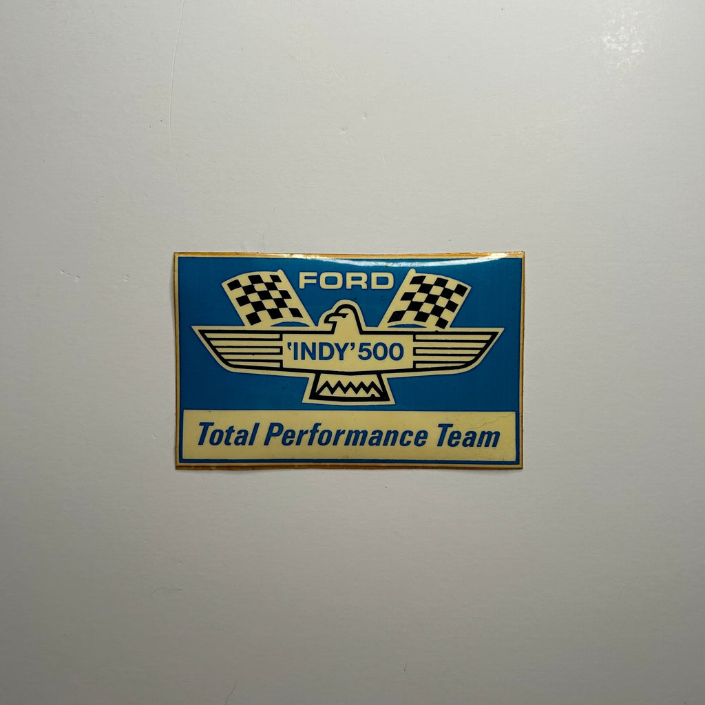 Original Ford Indy 500 Total Performance Team Decal