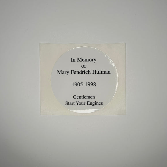 Original In Memory of Mary Fendrich Hulman 1905-1998 Decal