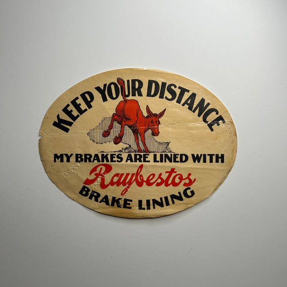 Original Raybestos Brake Linings Keep Your Distance Waterslide Decal