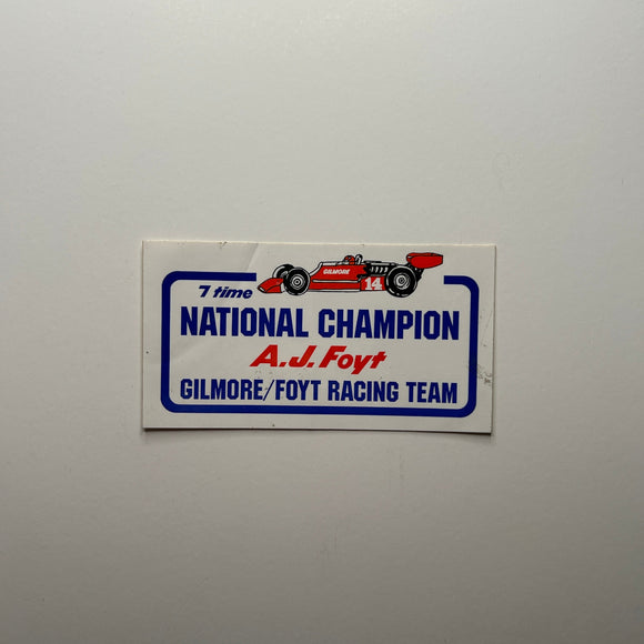 Original A.J. Foyt Gilmore/Foyt Racing Team  7 Time National Champion Decal