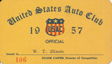 1957 United States Auto Club USAC Official Willard T. Dixon Credential