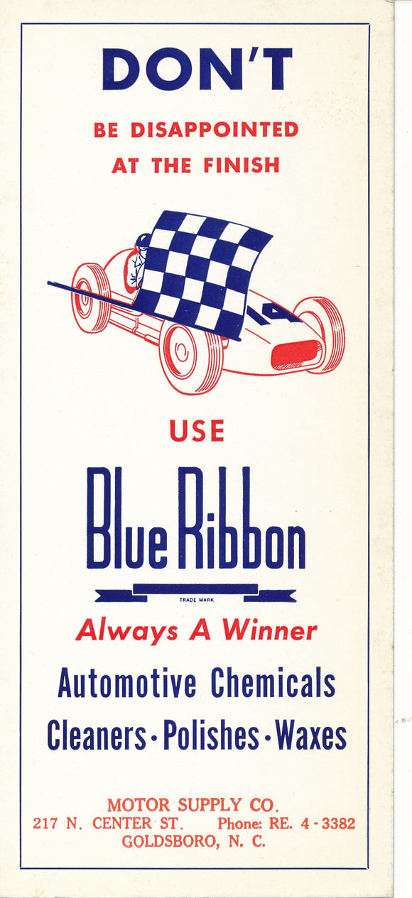 Blue Ribbon Automotive Chemicals, Cleaners, Polished and Waxes Ad