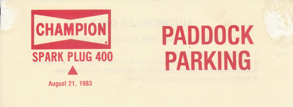 1983 Champion Spark Plug 400 Michigan International Speedway Paddock Parking Pass