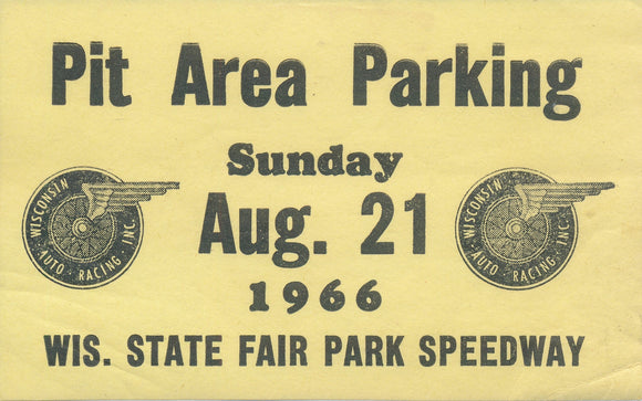 1966 Wisconsin Auto Racing Inc. Wisconsin State Fair Park Speedway Pit Area Parking Pass