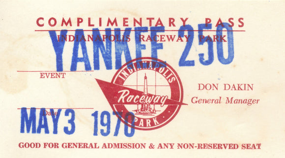 1970 Yankee 250 Indianapolis Raceway Park Complimentary Pass