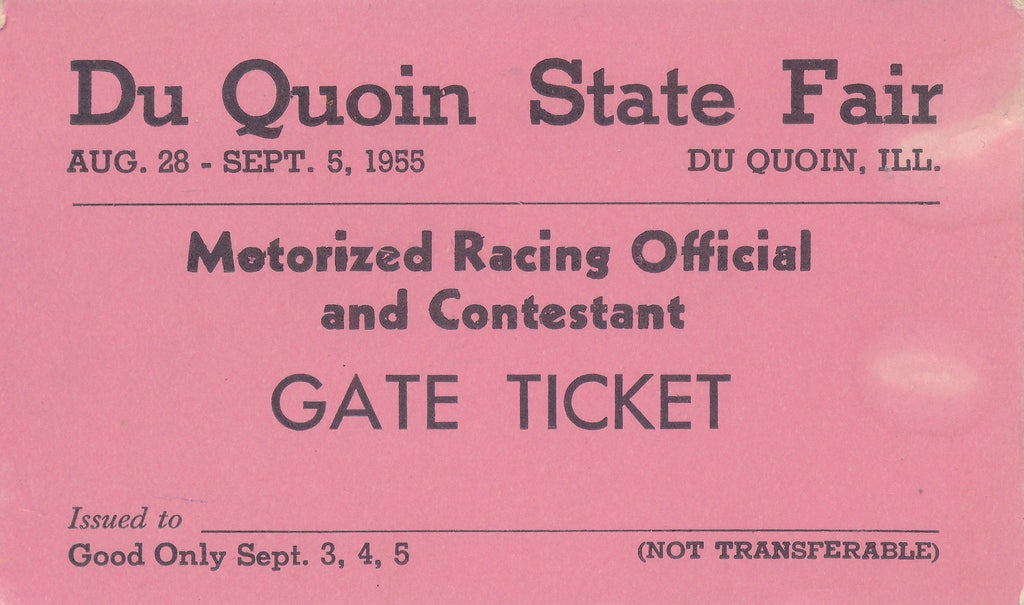 1955 Du Quin State Fair Motorized Racing Official and Contestant Gate Ticket