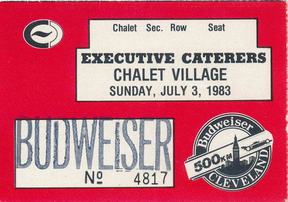 1983 Budweiser 500km Cleveland Executive Caterers Chalet Village Ticket