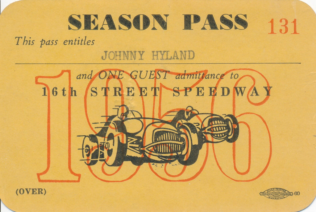 1956 16th Street Speedway Season Pass issued to Johnny Hyland