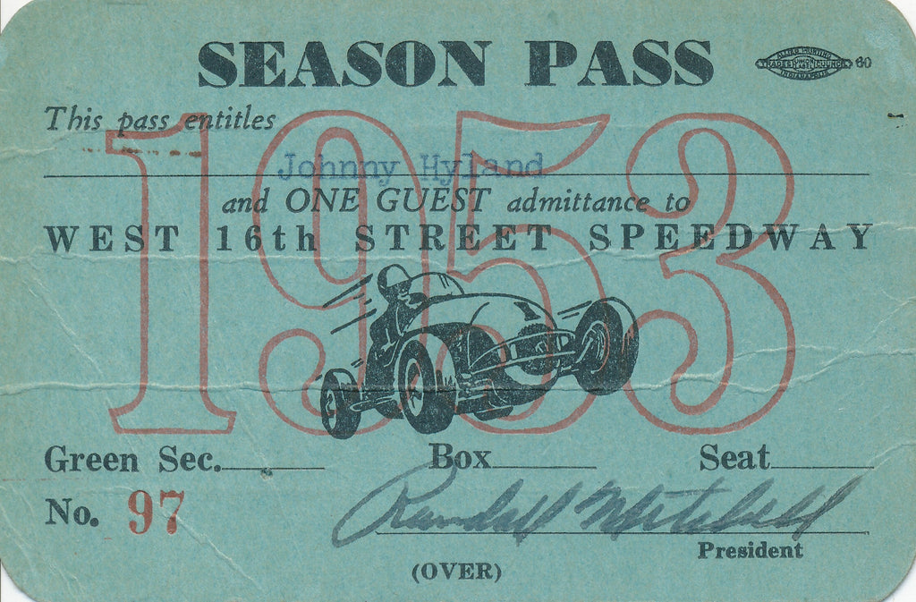 1953 West 16th Street Speedway Season Pass issued to Johnny Hyland