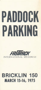 1975 Bricklin 150 FasTrack International Speedway Paddock Parking Pass