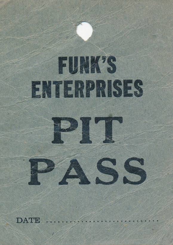 Funk's Enterprises Pit Pass