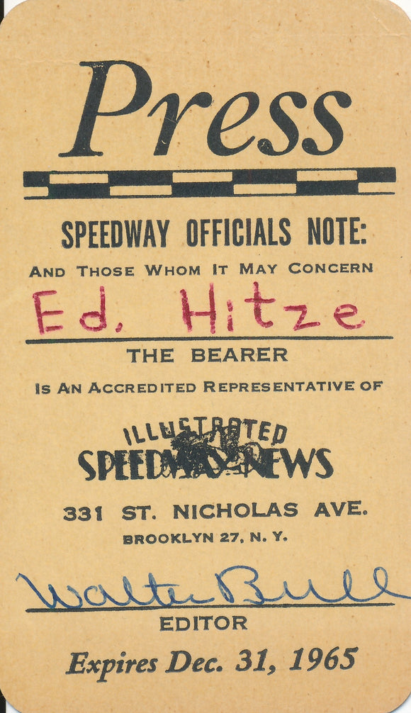 1965 Illustrated Speedway News Ed Hitze Press Pass. Signe by editor Walter Bull.