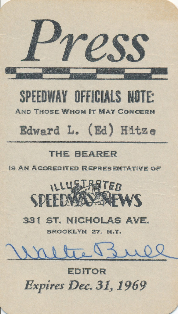 1969 Illustrated Speedway News Ed Hitze Press Pass. Signe by editor Walter Bull.