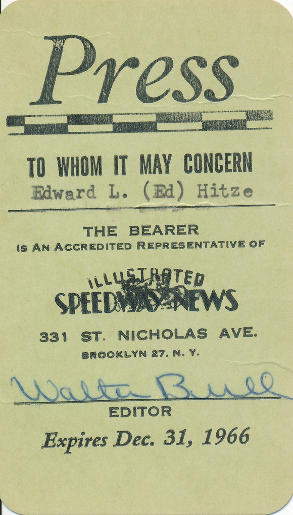 1966 Illustrated Speedway News Ed Hitze Press Pass. Signe by editor Walter Bull.