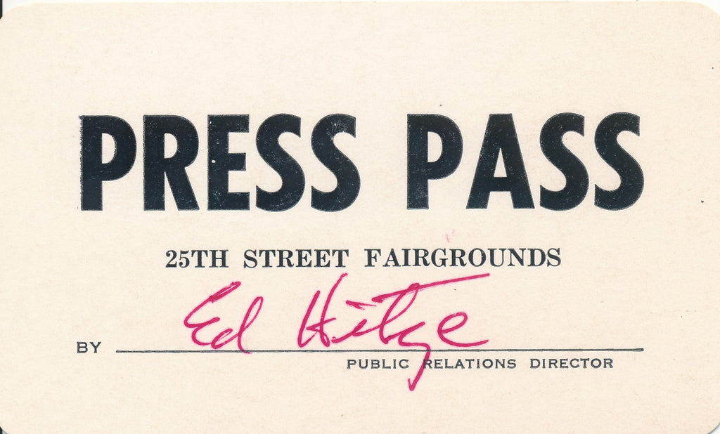 25th Street Fairgrounds Ed Hitze Press Pass