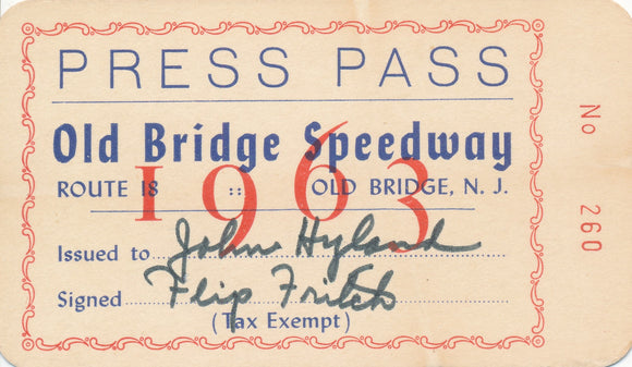 1963 Old Bridge Speedway John Hyland Press Pass. Signed by Flip Fritch.