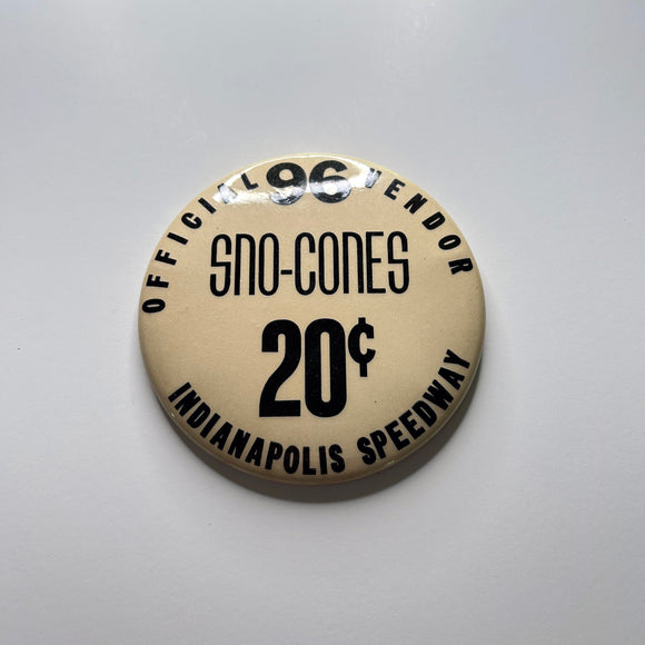 Indianapolis Motor Speedway Official Sno-Cones Vendor Button